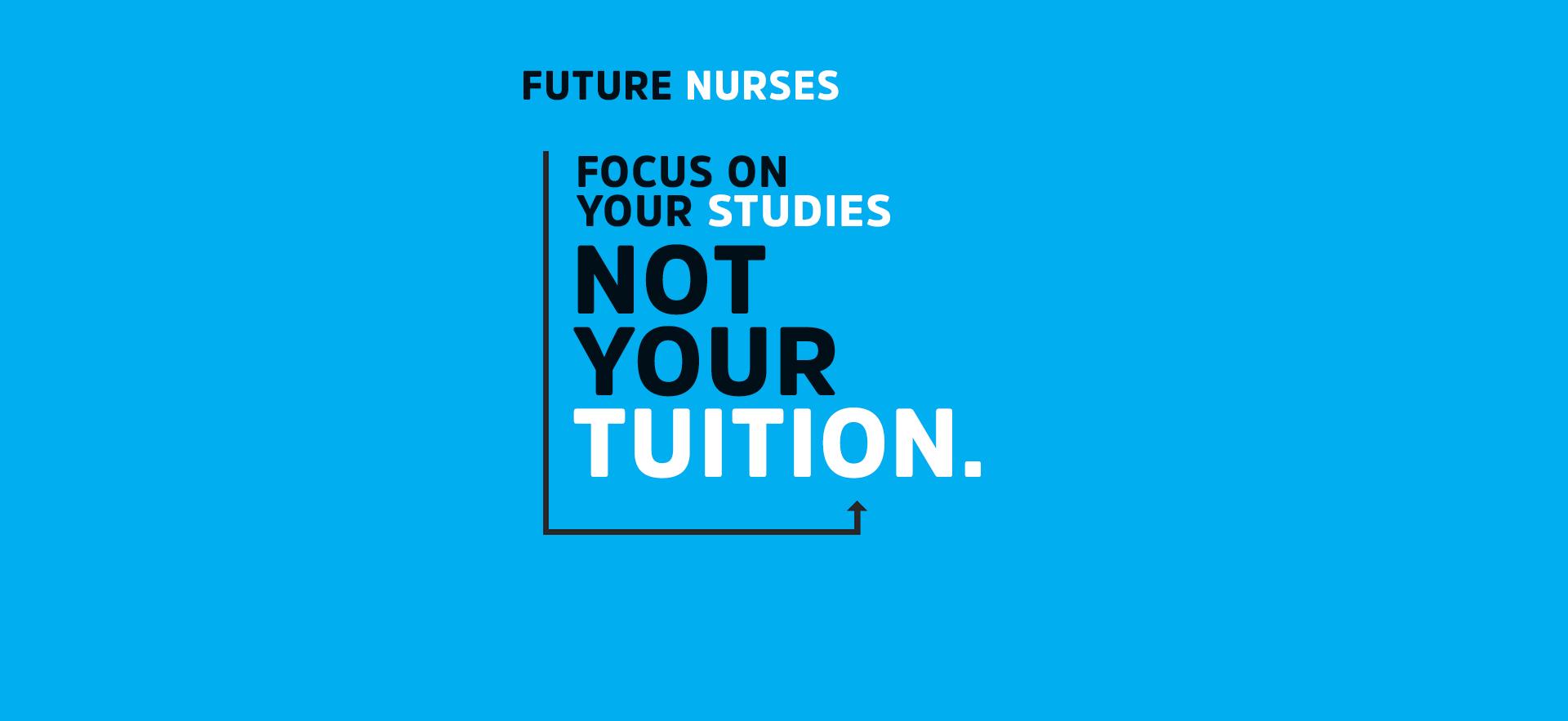blue background with text "Future Nurses Focus on your studies, not your tuition." about the Ontario Learn and Stay Grant