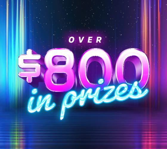 $800 in prizes in neon letters and colours