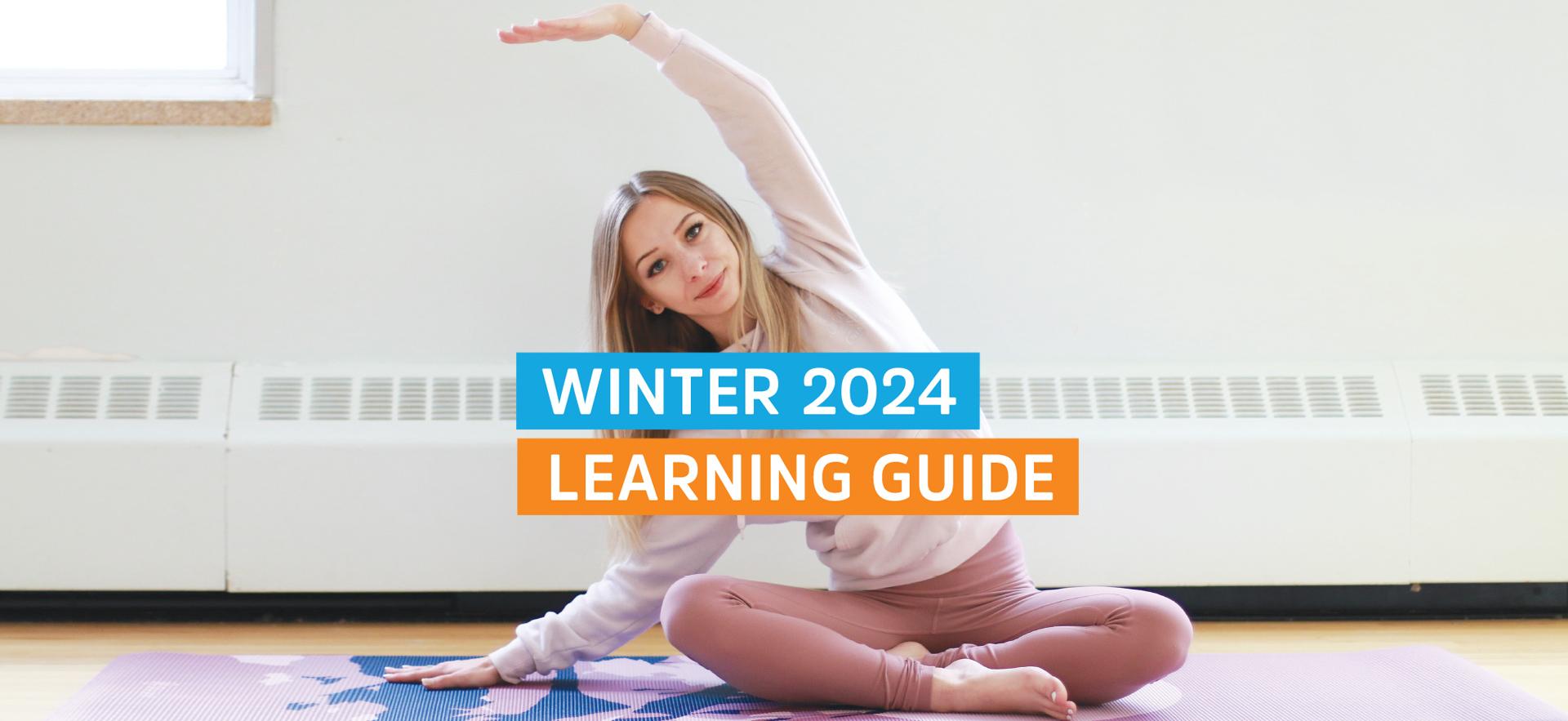 Winter 2024 Continuing Education Learning Guide with female doing yoga