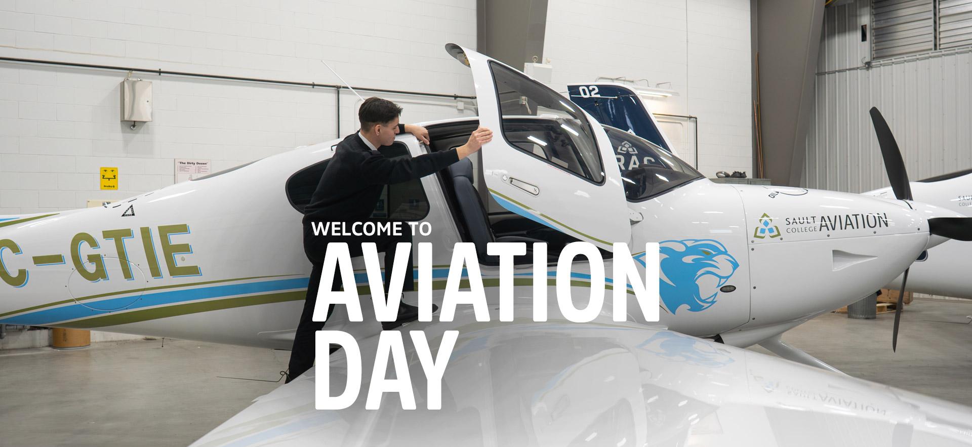 Welcome to Aviation Day text over image of student getting into plane at Hangar