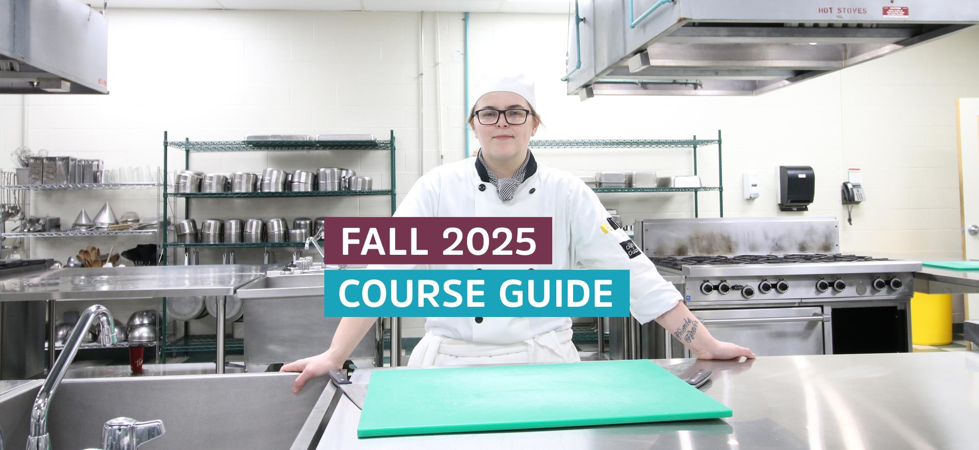 Continuing Education Fall 2025 Course Guide with photo of culinary student