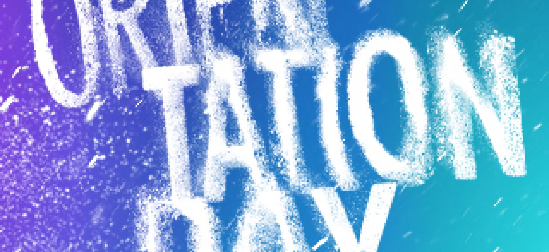 Orientation Day written like snow over blue snowy background