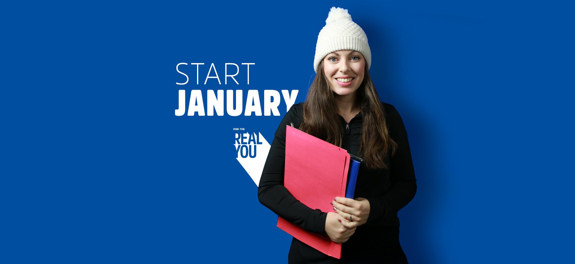Student holding books and wearing a toque smiling at camera with text overlay Start January