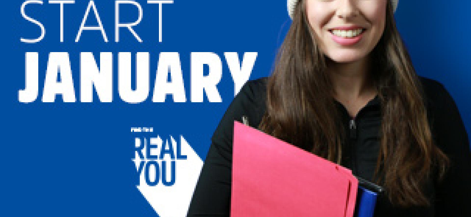 Student holding books and wearing a toque smiling at camera with text overlay Start January