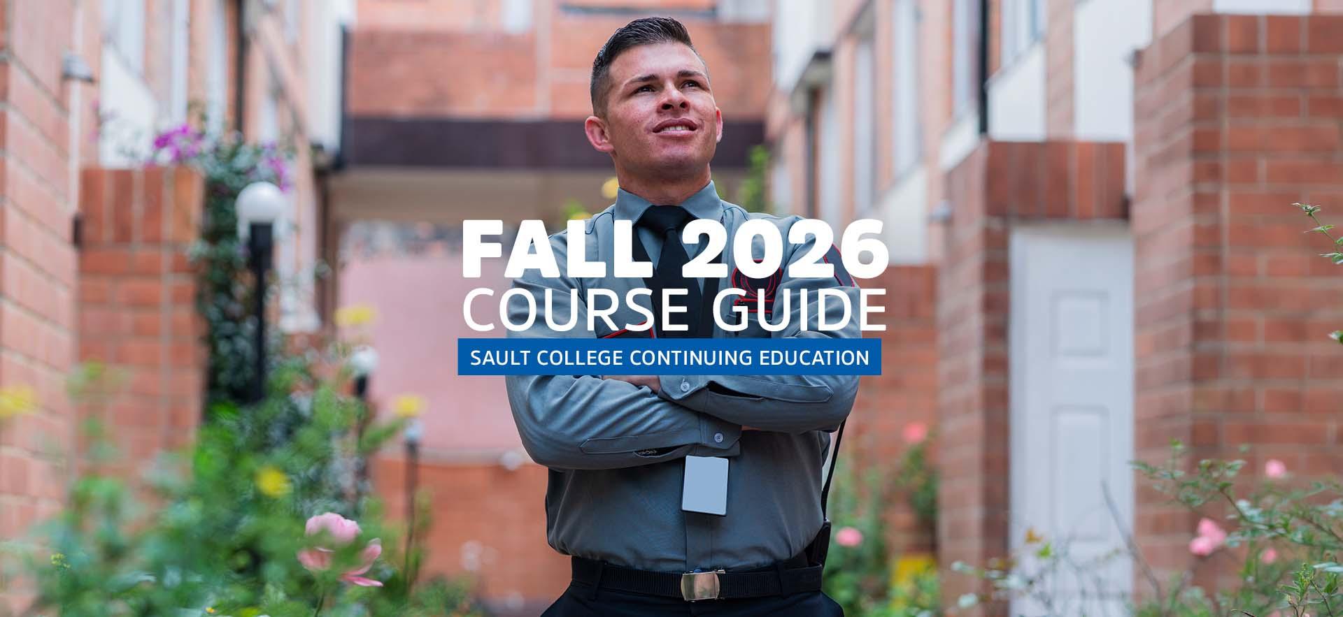 Security guard in uniform with arms crossed and fall 2026 course guide text overlay