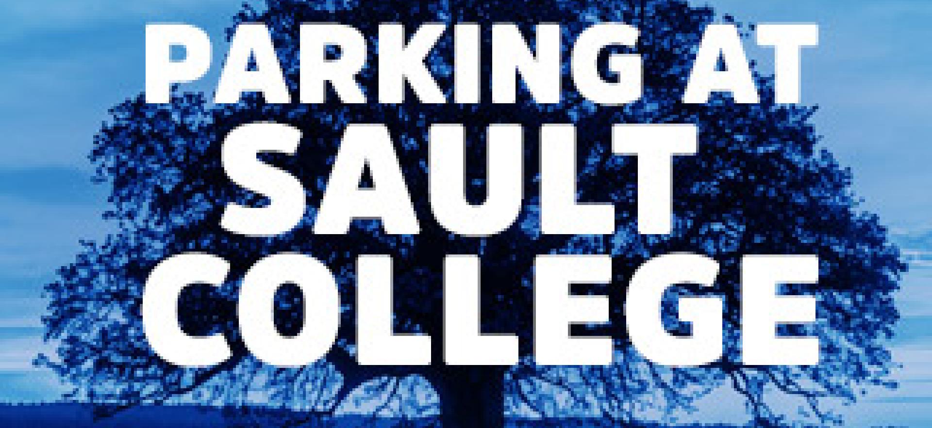 Tree landscape image with blue colour elements and Parking at Sault College text